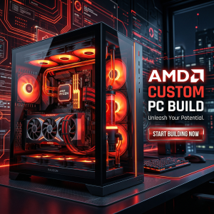 AMD Custom PC Build
